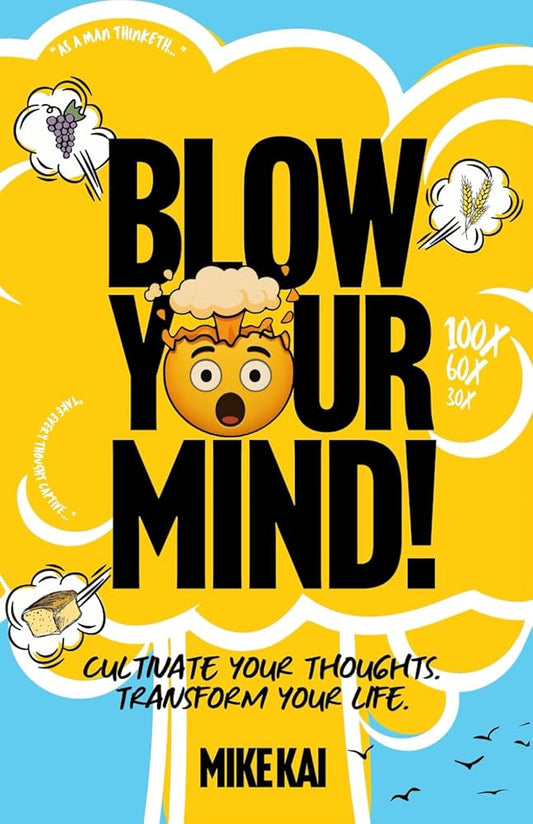 Blow Your Mind by Mike Kai